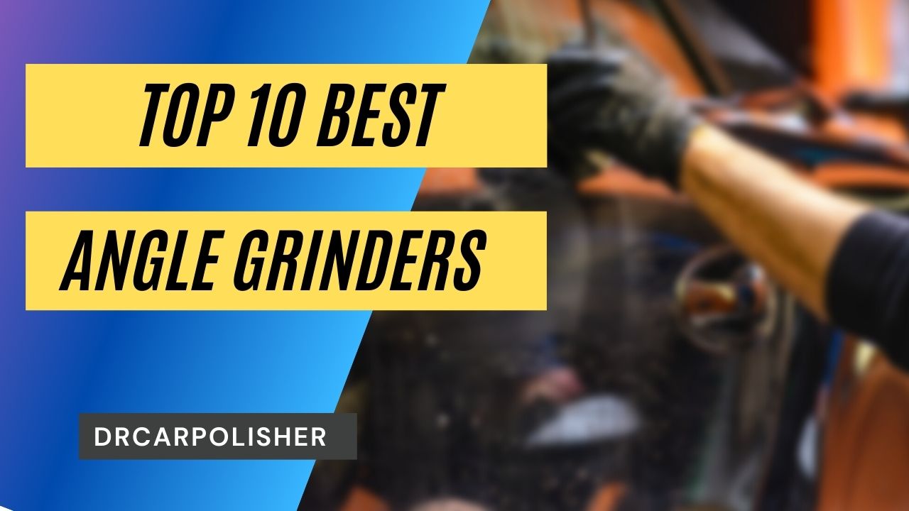 best angle grinder