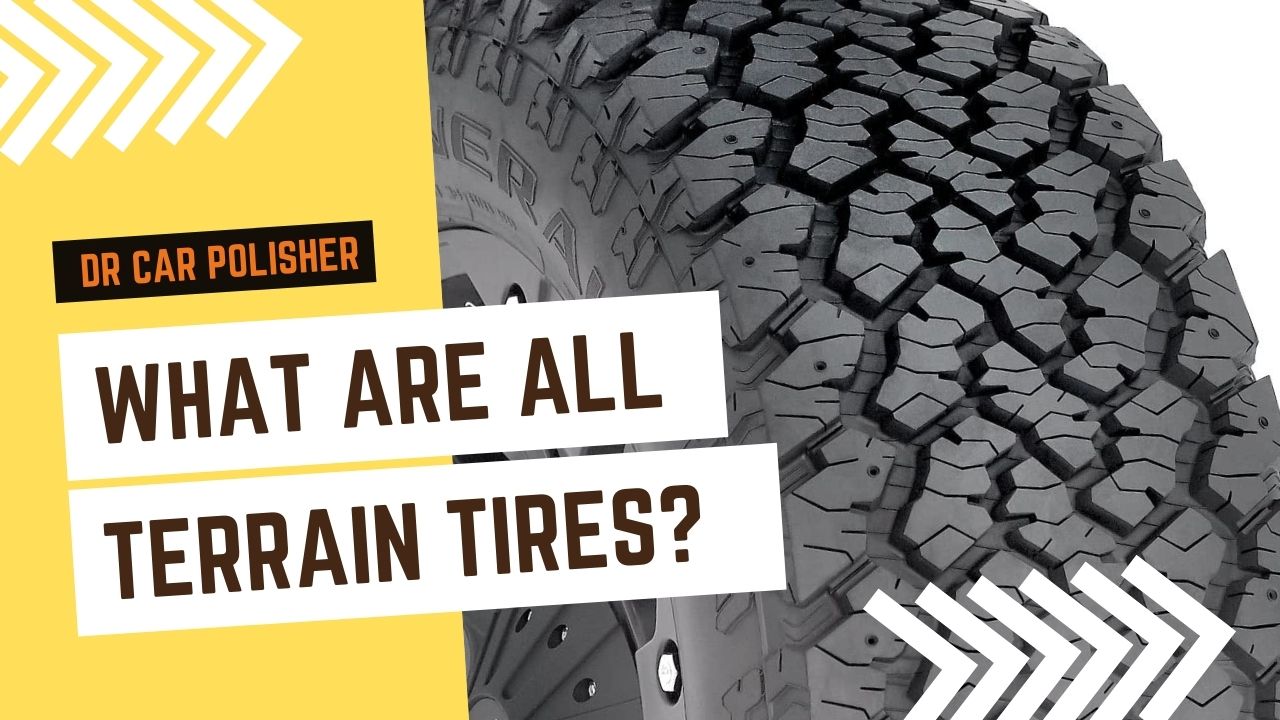 What are all Terrain Tires