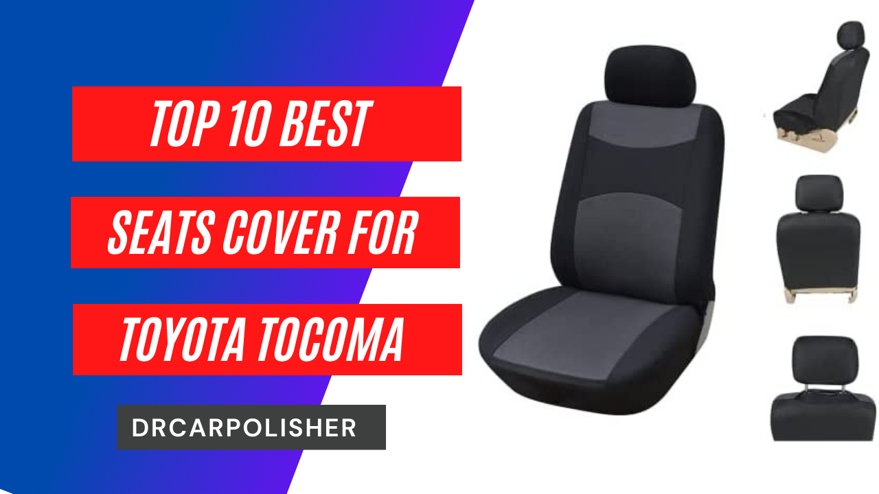 Best Seat Covers For Toyota Tacoma
