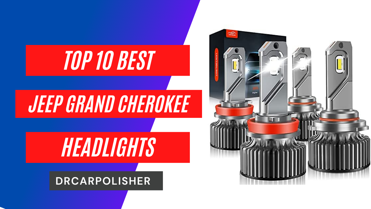 Top 10 Best Jeep Grand Cherokee Headlights Reviews