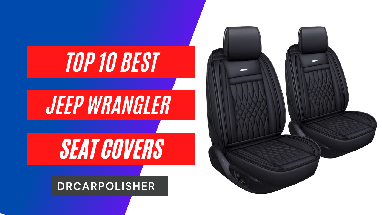 Best Jeep Wrangler Seat Covers