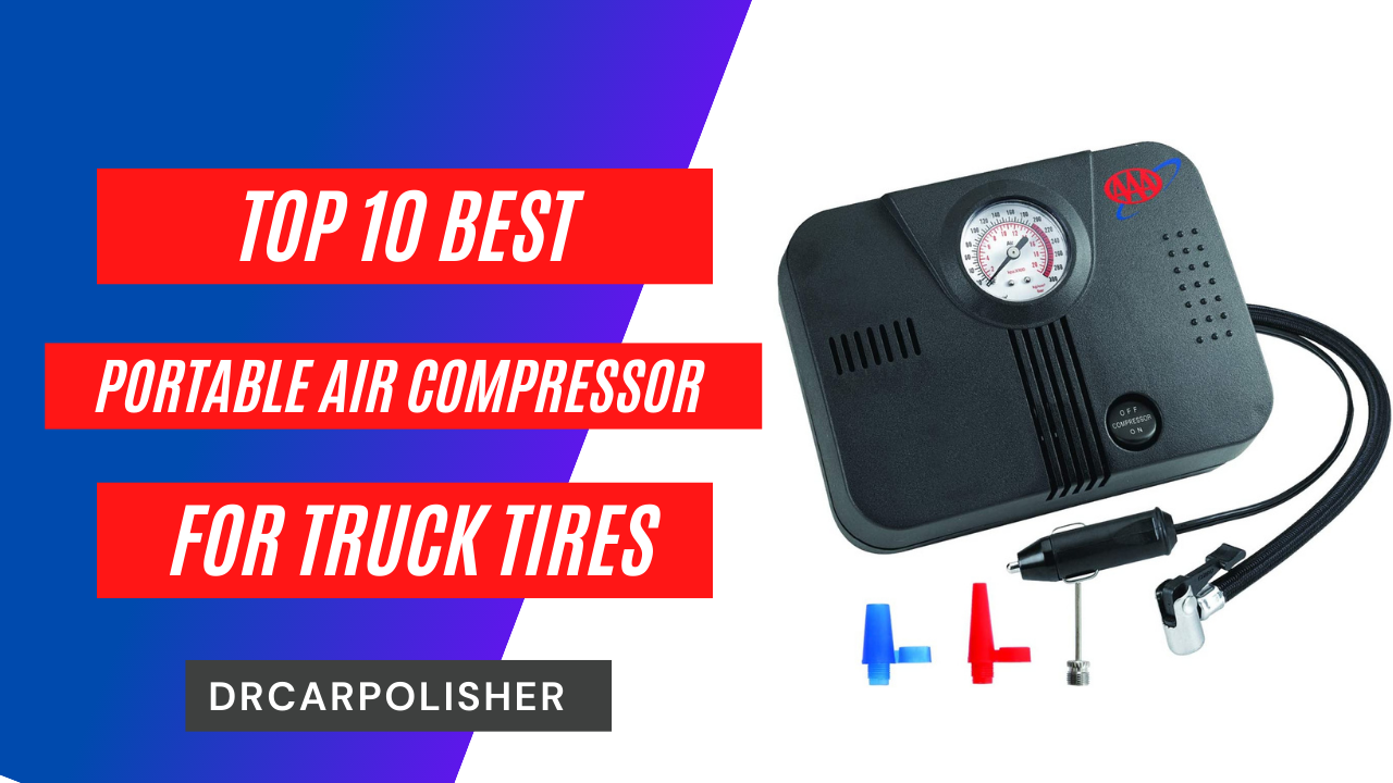 Best Portable Air Compressor For Truck Tires